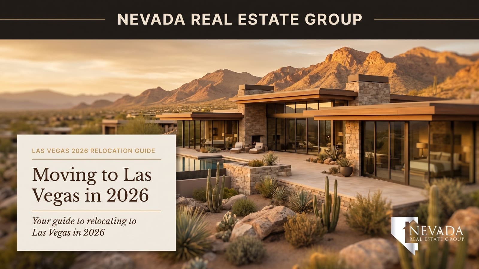 Moving to Las Vegas in 2026: The Complete Relocation Guide